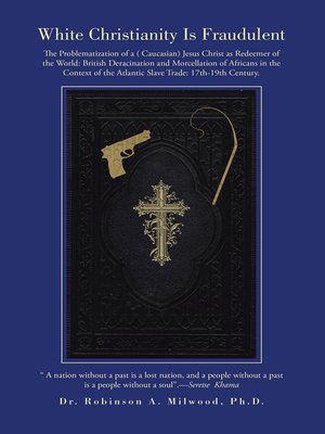 cover image of White Christianity Is Fraudulent